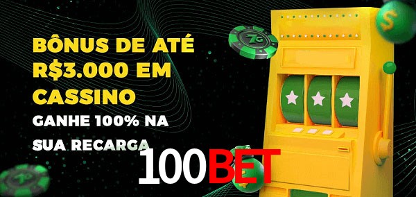 100bet melhor bônus de depósito
